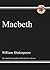 Macbeth Complete Play (with Notes) by William Shakespeare