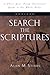 Search the Scriptures by Alan M. Stibbs