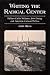 Writing the Radical Center by John Beck