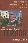 Warrant for Terror: The Fatwas of Radical Islam, and the Duty of Jihad (Hoover Studies in Politics, Economics, and Society)
