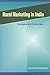 Rural Marketing in India: Strategies and Challenges