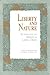 Liberty and Nature by Douglas B. Rasmussen