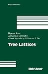 Tree Lattices (Progress in Mathematics, 176)
