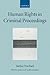 Human Rights in Criminal Proceedings (Collected Courses of the Academy of European Law)