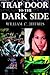 Trap Door to the Dark Side by William C. Jeffries
