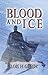 Blood and Ice