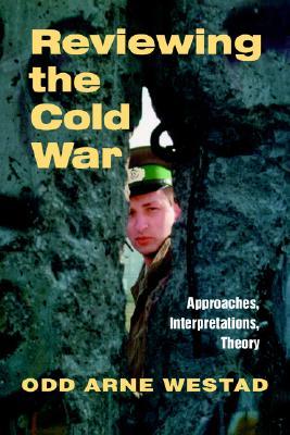 Reviewing the Cold War: Approaches, Interpretations, Theory (Paperback)