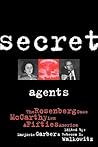 Secret Agents (CultureWork: A Book Series from the Center for Literacy and Cultural Studies at Harvard)