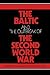 The Baltic and the Outbreak of the Second World War