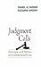 Judgment Calls: Principle a...
