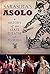 Sarasota's Asolo:: A Histor...