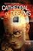 Cathedral of Dreams by Terry Persun