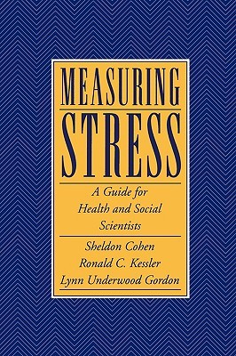 Measuring Stress: A Guide for Health and Social Scientists (Paperback)