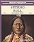 Sitting Bull: Sioux War Chief
