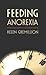 Feeding Anorexia: Gender and Power at a Treatment Center
