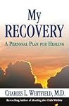 My Recovery: A Personal Plan for Healing