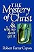 The Mystery of Christ . . ....