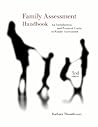 Family Assessment Handbook: An Introductory Practice Guide to Family Assessment (PSY 647 Child Therapy)