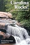 Carolina Rocks!: The Geology of South Carolina