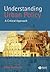 Understanding Urban Policy: A Critical Approach