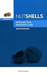 Intellectual Property Law (Nutshells) Intellectual Property Law (Nutshells)