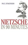 Nietzsche in 90 M...