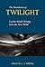 The Boundaries of Twilight:...