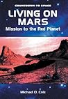 Living on Mars: Mission to the Red Planet