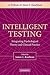 Intelligent Testing: Integr...