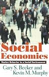 Social Economics: Market Behavior in a Social Environment