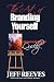 The Art of Branding by Jeff Reeves