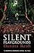 Silent Playgrounds