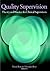 Quality Supervision: Theory and Practice for Clinical Supervisors