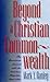 Beyond a Christian Commonwealth: The Protestant Quarrel with the American Republic, 1830-1860