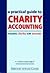 A Practical Guide to Charity Accounting