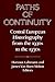 Paths of Continuity: Central European Historiography from the 1930s to the 1950s