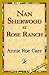 Nan Sherwood at Rose Ranch;...