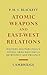Atomic Weapons and East–West Relations