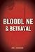 Bloodline and Betrayal