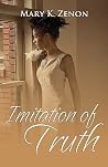 Imitation of Truth Imitation of Truth