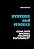 Systems and Models. Complexity, Dynamics, Evolution, Sustaina... by Hartmut Bossel