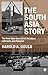 The South Asia Story: The First Sixty Years of US Relations with India and Pakistan
