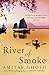 River of Smoke (Ibis Trilogy, #2)