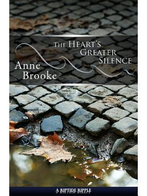 The Heart's Greater Silence (Kindle Edition)