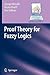 Proof Theory for Fuzzy Logics (Applied Logic Series, 36)