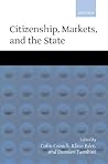 Citizenship, Markets, and the State