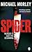 Spider (Jack King, # 1) by Michael Morley