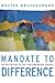 Mandate to Difference: An Invitation to the Contemporary Church