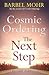 Cosmic Ordering: The Next Step