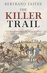 The Killer Trail:...